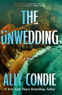 The Unwedding: A Novel