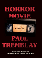 Horror Movie: A Novel