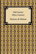 Old Goriot (Pere Goriot)