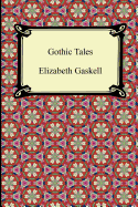 Gothic Tales (Digireads.com Classic)