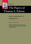 The Papers of Thomas A. Edison: From Laboratory to Marketplace, January 1890├óΓé¼ΓÇ£June 1892 (Volume 10)