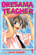 'Oresama Teacher, Volume 1'
