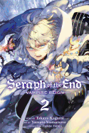 Seraph of the End, Vol. 2: Vampire Reign (2)