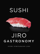 Sushi: Jiro Gastronomy