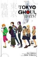 Tokyo Ghoul: Days: Days (Tokyo Ghoul Novels)