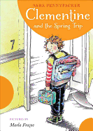 Clementine and the Spring Trip (Clementine (6))