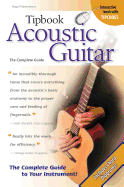 Tipbook Acoustic Guitar: The Complete Guide