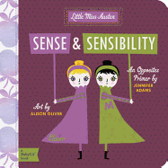 Sense & Sensibility: A BabyLit(TM) Opposites Prime
