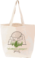 Wildness Is a Necessity Tote