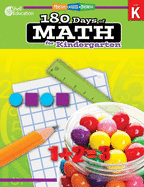 180 Days of Math: Grade K - Daily Math Practice Workbook for Classroom and Home, Cool and Fun Math, Kindergarten Elementary School Level Activities Created by Teachers to Master Challenging Concepts