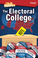 Life in Numbers: The Electoral College (Exploring Reading)