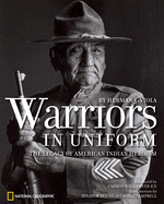 Warriors in Uniform: The Legacy of American India