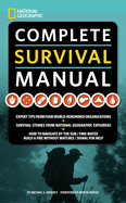 National Geographic Complete Survival Manual