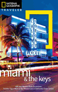 Miami and the Keys : National Geographic Traveler