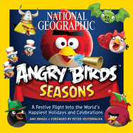 National Geographic Angry Birds Seasons: A Festiv