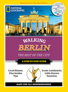 National Geographic Walking Berlin: The Best of