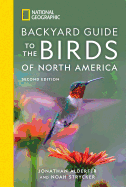 National Geographic Backyard Guide to the Birds o