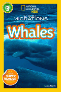 National Geographic Readers: Great Migrations Whales
