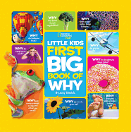 National Geographic Little Kids First Big Book of Why (National Geographic Little Kids First Big Books)