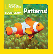 National Geographic Kids Look and Learn: Patterns! (Look & Learn)