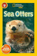 National Geographic Readers: Sea Otters