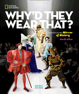 Why'd They Wear That?: Fashion as the Mirror of