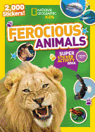 National Geographic Kids Ferocious Animals Super