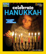 Holidays Around the World: Celebrate Hanukkah: Wi