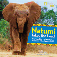 Natumi Takes the Lead: The True Story of an Orpha