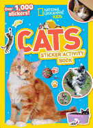 National Geographic Kids Cats Sticker Activity Book (NG Sticker Activity Books)