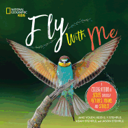 Fly With Me: A Celebration of Birds through