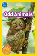 National Geographic Readers: Odd Animals (Pre-Reader)