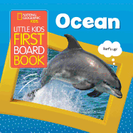 National Geographic Kids Little Kids First Board Book: Ocean (First Board Books)