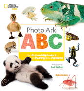 Photo Ark ABC: An Animal Alphabet in Poetry and Pictures (The Photo Ark)