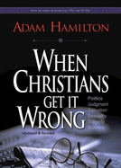 When Christians Get It Wrong Revised
