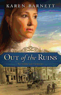 Out of the Ruins (Golden Gate Chronicles Series)