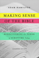 Making Sense of the Bible ???leader Guide