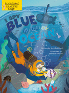 I Spy Blue in the Ocean (Sleeping Bear Press Sports & Hobbies)