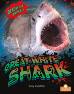 Great White Shark (Deadliest Animals)