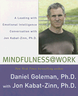 Mindfulness @ Work: A Leading with Emotional Intelligence Conversation with Jon Kabat-Zinn