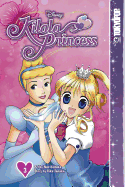 Disney Manga: Kilala Princess Volume 3 (Disney Kilala Princess)