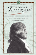 Thomas Jefferson as an Architect (Gardening in America)