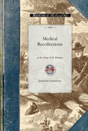Medical Recollections of the Army of the (Civil War)