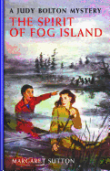 Spirit Of Fog Island #22 (Judy Bolton)