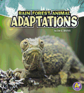 Rain Forest Animal Adaptations (Amazing Animal Adaptations)