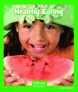 Healthy Eating (Wonder Readers Early Level)
