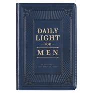 Daily Light For Men | Classic Collection of Devotional Scripture Readings from ESV Bible | Navy Faux Leather Flexcover Gift Book for Men w/Ribbon Marker, Gilt-edge Pages