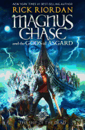 The Ship of the Dead (Magnus Chase and the Gods of Asgard)