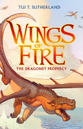 The Dragonet Prophecy (Wings of Fire, 1)