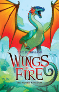 The Hidden Kingdom (Wings of Fire (3))